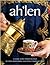 Ah'len Cookbook - A Culinary Journey Through the Eyes of the Syrian Lebanese Association of Trinidad