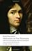 Meditations on First Philosophy: with Selections from the Objections and Replies (Oxford World's Classics) 1st edition by René Descartes (2008) Paperback