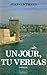 Un jour tu verras