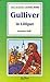 Gulliver in Lilliput by Jonathan Swift