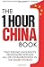 The One Hour China Book: Two Peking University Professors Explain All of China Business in Six Short Stories (Volume 1) by Jeffrey Towson (2014-01-12)
