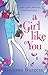 A Girl Like You by Burgess,...
