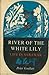 River of the White Lily. Life in Sarawak.