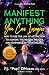 Manifest Anything You Can I...