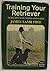 Training your retriever by James Lamb Free (1974-05-03)
