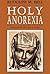Holy Anorexia by Rudolph M. Bell (1987-06-15)