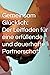 Gemeinsam Glücklich: Der Le...