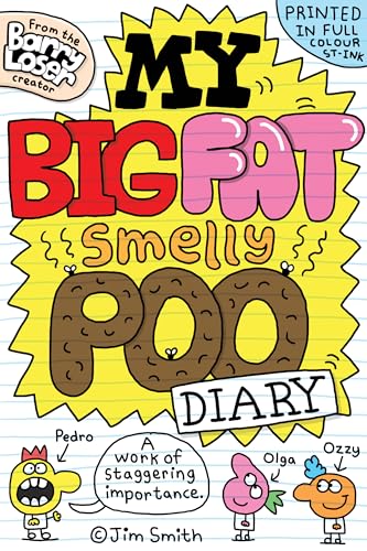My Big Fat Smelly Poo Diary: The hilarious full colour book, perfect for fans of Bunny Vs Monkey (Kindle Edition)