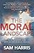 The Moral Landscape by Harris, Sam (2012)