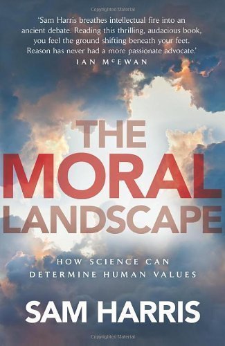The Moral Landscape by Harris, Sam