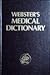 Webster's Medical Dictionary