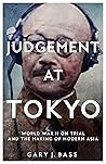 Judgement at Tokyo by Gary J. Bass