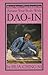 ATTUNE YOUR BODY WITH DAO-IN (Master's Series of Taoist Internal Arts) by HUA-CHING NI (2002-06-29)