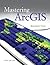 Mastering ArcGIS with Video...
