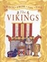 The Vikings (Crafts from the Past) The Vikings (Crafts from the Past)