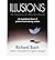 [(Illusions: The Adventures of a Reluctant Messiah )] [Author: Richard Bach] [Jun-2011]