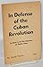 In defense of the Cuban Rev...