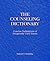 The Counseling Dictionary: Concise Definitions of Frequently Used Terms by Samuel T. Gladding (2000-05-18)
