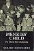 Menzies' Child by Gerard Henderson