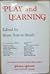 Play and learning ([The Joh...
