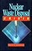 Nuclear Waste Disposal Crisis