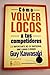 Cómo volver locos a tus competidores