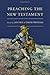 Preaching the New Testament (2013-03-01)
