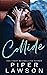 Collide (Off-Limits #2)