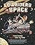 Low Riders in Space (Book 1...