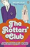 The Rotters' Club...