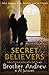 Secret Believers: What Happ...