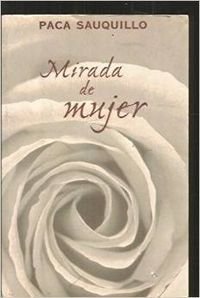 Mirada de mujer (Crónica actual) (Spanish Edition)