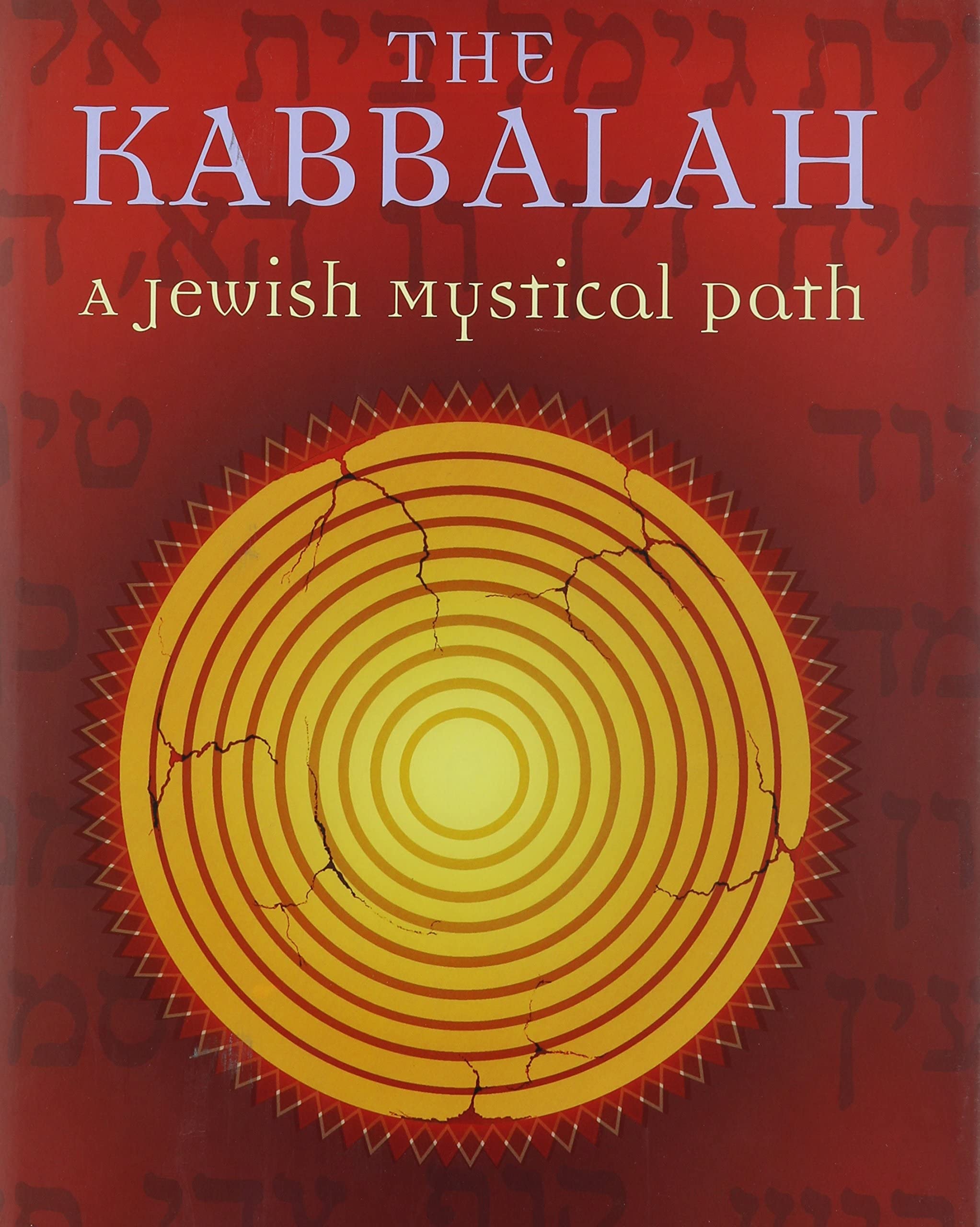 The Kabbalah: A Jewish Mystical Path (Hardcover)