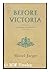 Before Victoria