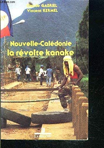 Nouvelle-Calédonie, la révolte kanake (La Brèche) (French Edition)