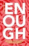 Enough: Because W...