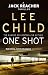 (One Shot) By Lee Child (Author) Paperback on (Apr by Lee Child (One Shot) By Lee Child (Author) Paperback on (Apr by Lee Child