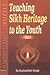 Teaching Sikh heritage to the youth by Gurbaksh Singh Preetlari