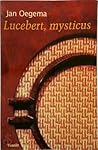 Lucebert, mysticu...
