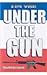 Under the Gun