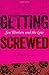 Getting Screwed: Sex Workers and the Law by Alison Bass (2015-10-06)