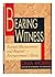 Bearing Witness by Celia Morris