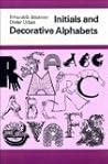 Initials and Decorative Alphabets (English and German Edition)