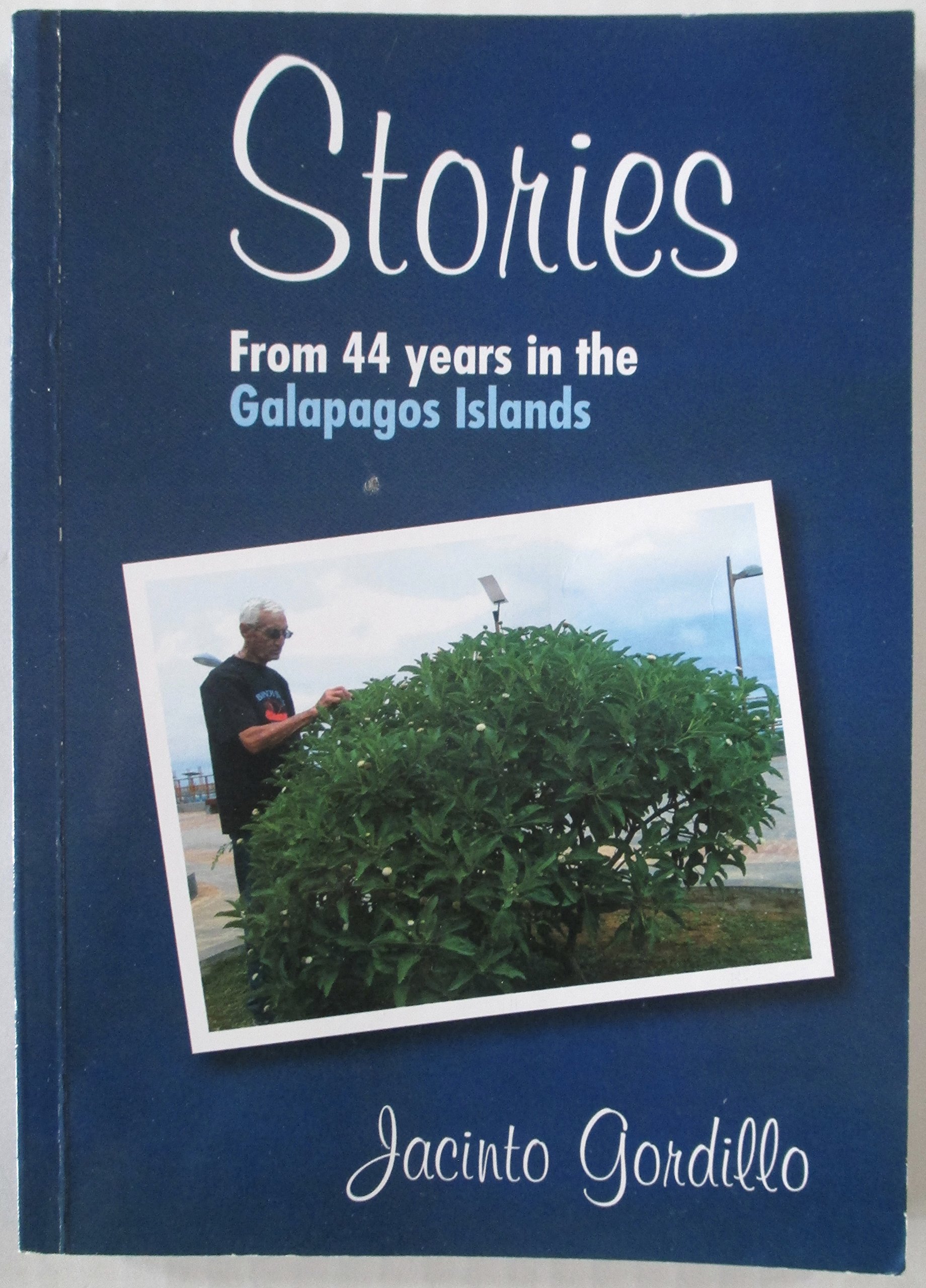Stories from 44 Years in the Galapagos Islands (Paperback)