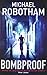 Bombproof by Robotham. Michael ( 2009 ) Paperback by Michael Robotham