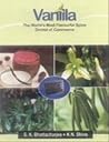 Vanilla The World’s Most Flavourful Spice Orchid of Commerce by S.K. Bhattacharjee
