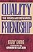 Quality Friendship by Gary Inrig (1988-02-03)