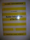 Nuclear astrophysics of the sun (Thiemig-Taschenbücher ; Bd. 89)