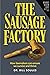 the sausage factory
