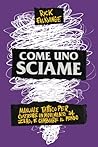 Come uno Sciame: manuale tattico per costruire un movimento da zero, e cambiare il mondo (Italian Edition)